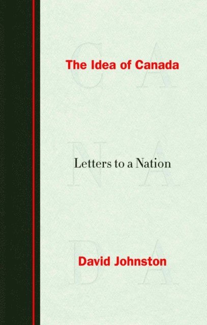 David Johnston - Idea of Canada, E-bok