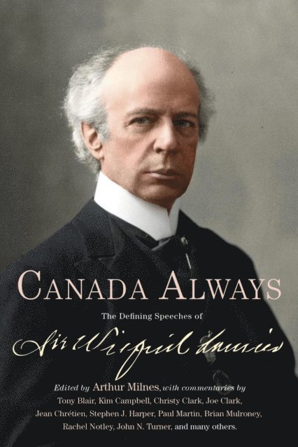 Arthur Milnes - Canada Always, E-bok