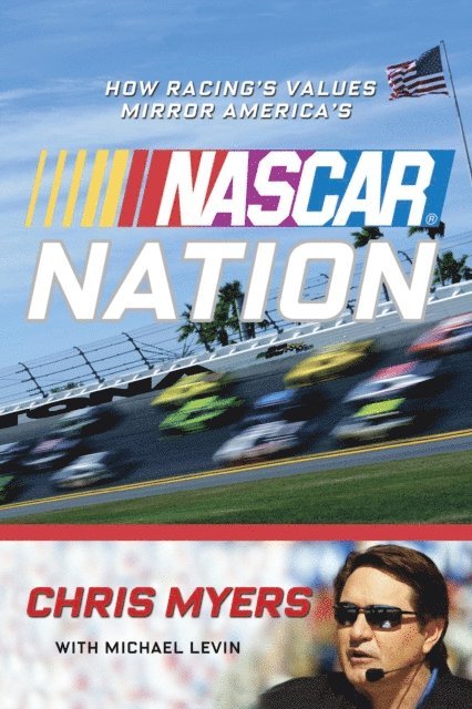 Michael Levin, Chris Myers - NASCAR Nation, E-bok