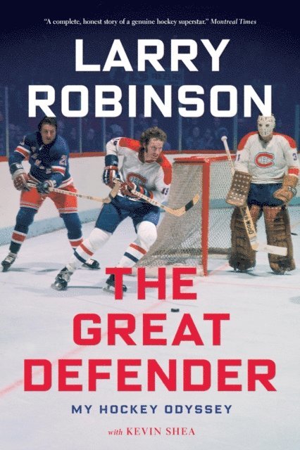 Kevin Shea, Larry Robinson - Great Defender, E-bok