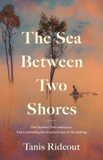 Tanis Rideout - Sea Between Two Shores, E-bok