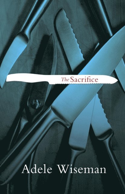 Adele Wiseman - Sacrifice, E-bok