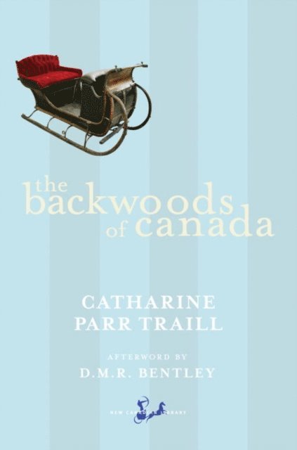 Catharine Parr Traill - Backwoods of Canada, E-bok