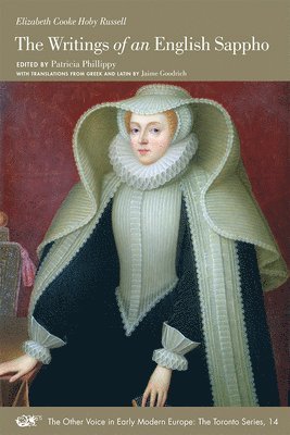 Elizabeth Cooke Hoby Russ, Patricia Phillippy, Jaime Goodrich, Patricia Phillippy - Writings of an English Sappho, Häftad. Tillgänglighet: Tillfälligt slut