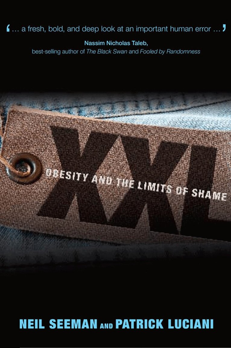 Neil Seeman, Patrick Luciani - XXL, E-bok