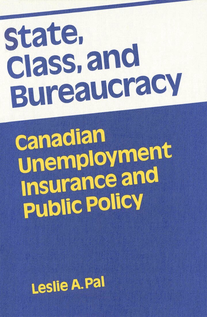Leslie A. Pal - State, Class, and Bureaucracy, Inbunden. Tillgänglighet: Tillfälligt slut