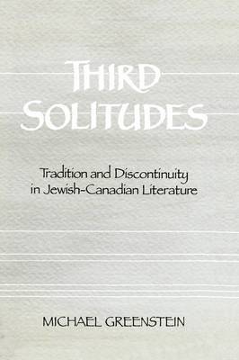 Michael Greenstein - Third Solitudes, Inbunden. Tillgänglighet: Tillfälligt slut