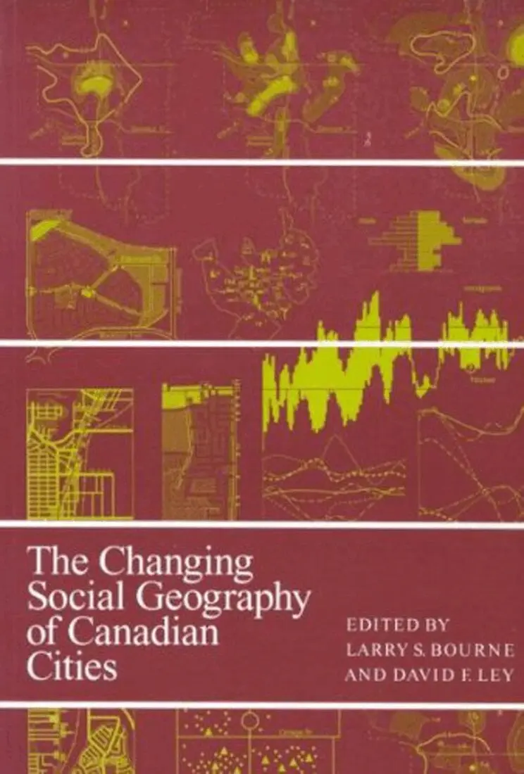 Larry S. Bourne, David F. Ley - Changing Social Geography of Canadian Cities, Häftad. Tillgänglighet: Tillfälligt slut