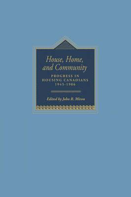 John R. Miron - House, Home, and Community, Inbunden. Tillgänglighet: Tillfälligt slut