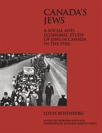 Canada's Jews: Volume 16