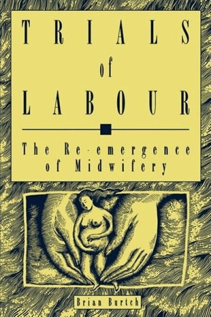 Brian Burtch - Trials of Labour, Inbunden. Tillgänglighet: Tillfälligt slut