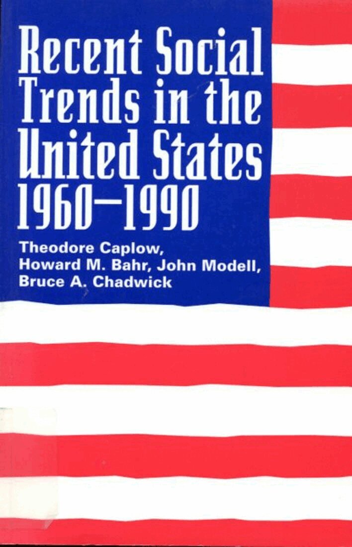 Theodore Caplow, Howard M. Bahr - Recent Social Trends in the United States, 1960-1990, Häftad. Tillgänglighet: Tillfälligt slut