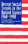 Recent Social Trends in the United States, 1960-1990: Volume 3