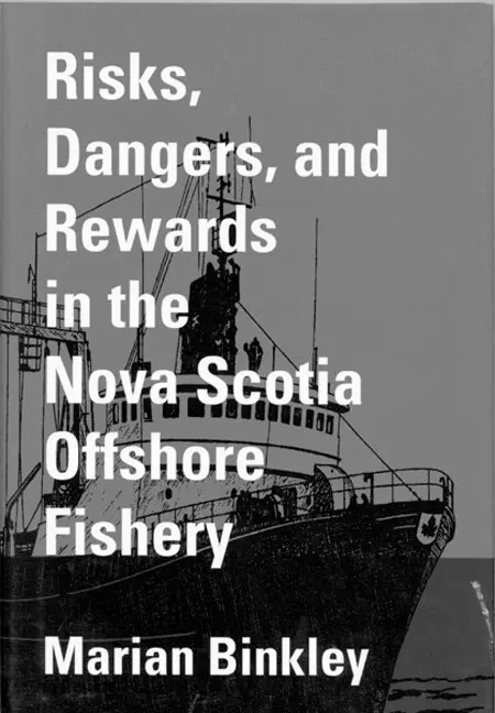 Marian Binkley - Risks, Dangers, and Rewards in the Nova Scotia Offshore Fishery, Inbunden. Tillgänglighet: Tillfälligt slut