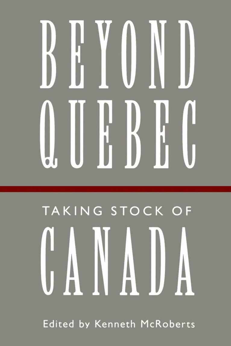 Kenneth McRoberts - Beyond Quebec, Häftad. Tillgänglighet: Tillfälligt slut