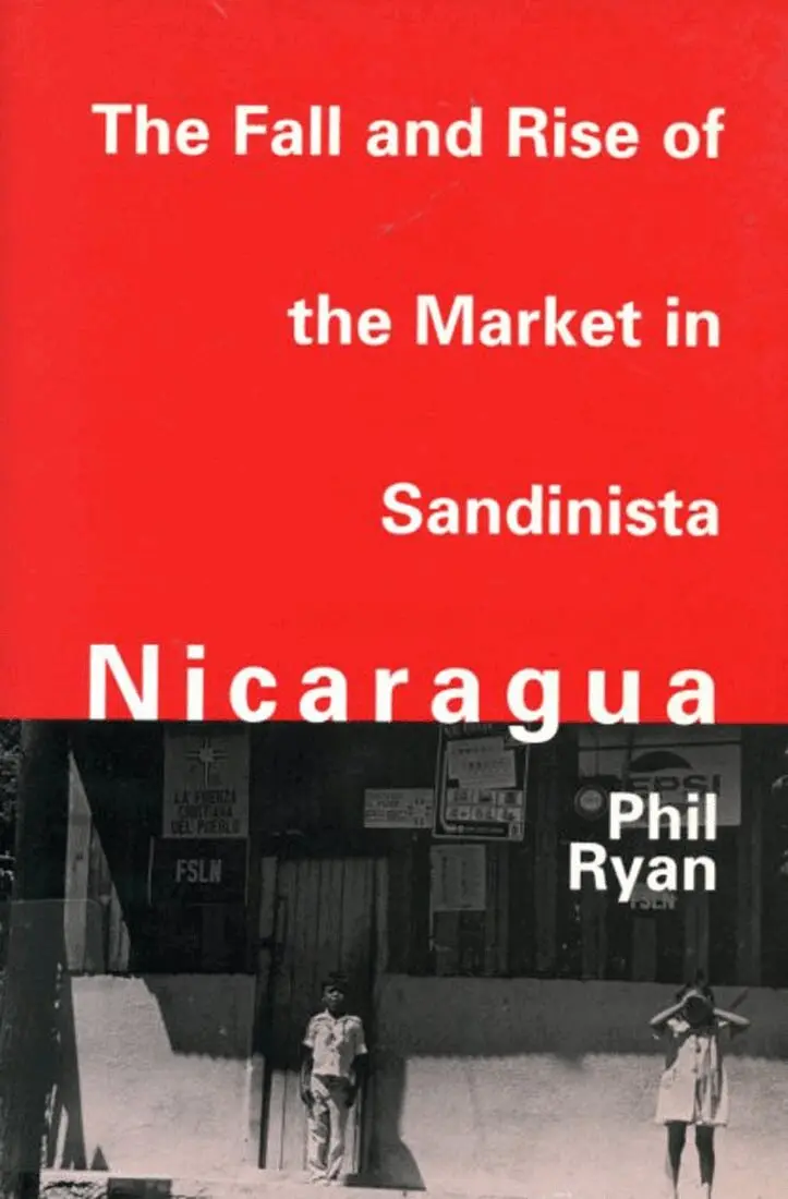 Phil Ryan - Fall and Rise of the Market in Sandinista Nicaragua, Häftad. Tillgänglighet: Tillfälligt slut