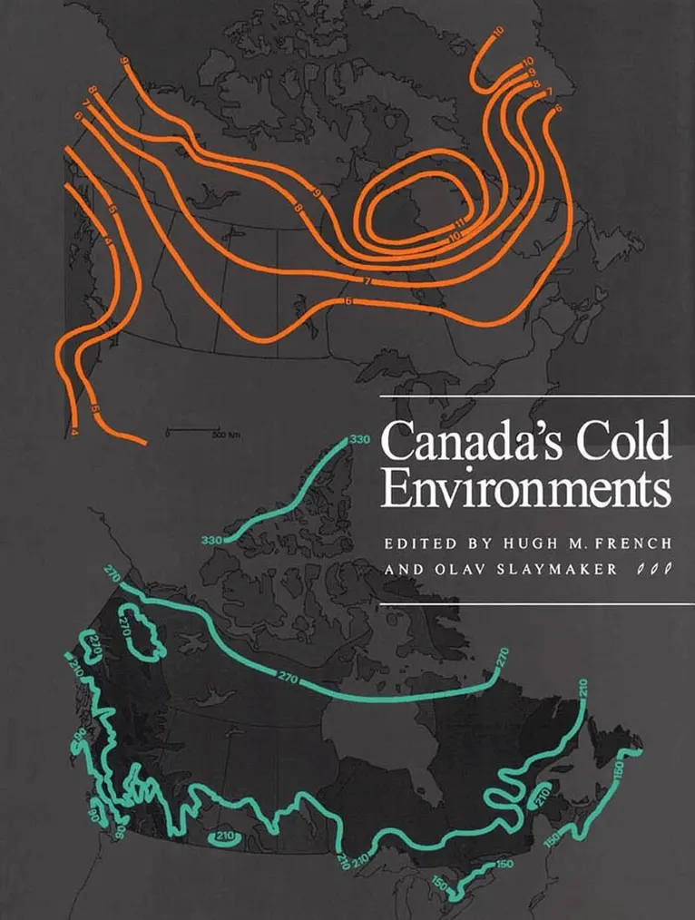 Hugh M. French, Olav Slaymaker - Canada's Cold Environments, Häftad. Tillgänglighet: Tillfälligt slut