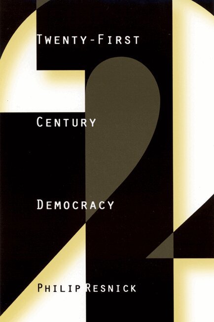 Philip Resnick - Twenty-First Century Democracy, Häftad. Tillgänglighet: Tillfälligt slut