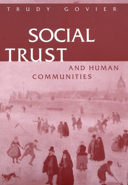 Trudy Govier - Social Trust and Human Communities, Häftad. Tillgänglighet: Tillfälligt slut