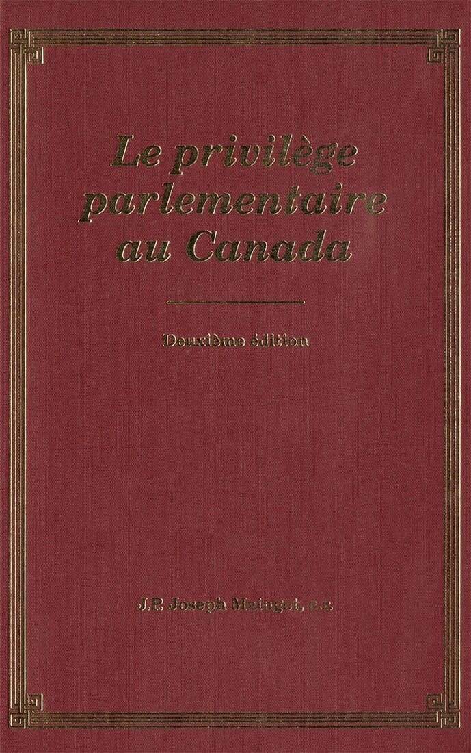 Joseph P. Maingot - Le Privilege Parliamentaire Au Canada, Inbunden. Tillgänglighet: Tillfälligt slut