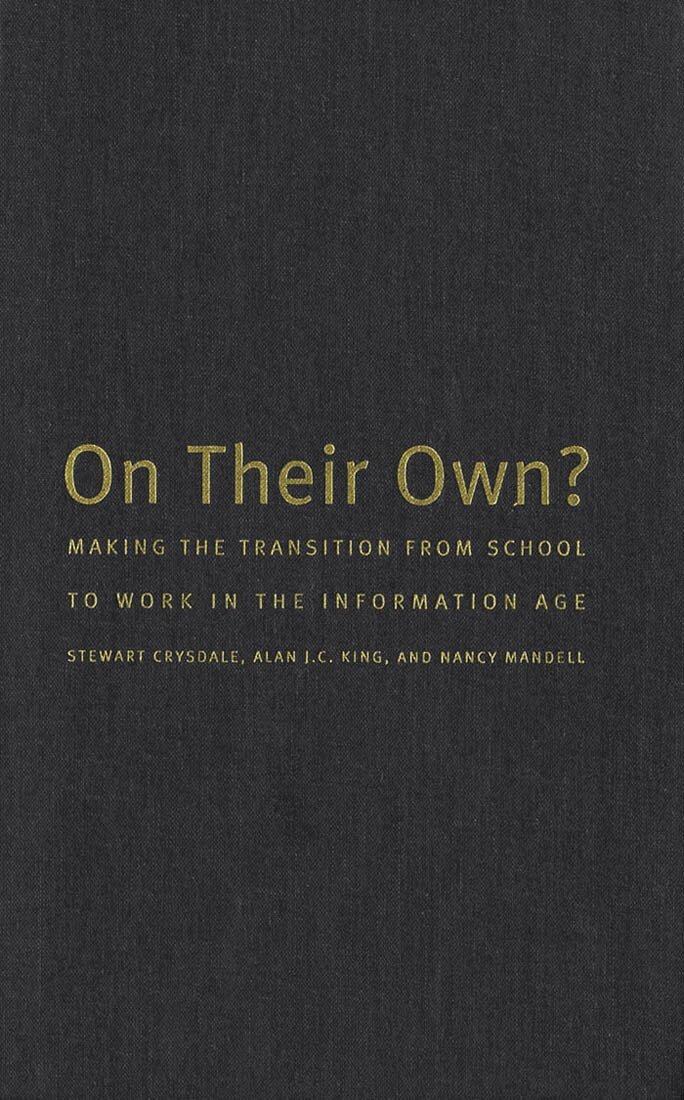 Stewart Crysdale, Alan J.C. King, Nancy Mandell - On Their Own?, Häftad. Tillgänglighet: Lägg i varukorg