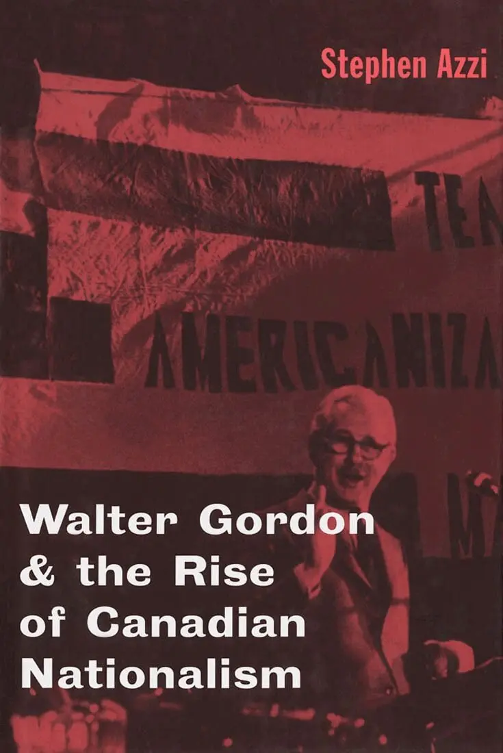 Stephen Azzi - Walter Gordon and the Rise of Canadian Nationalism, Inbunden. Tillgänglighet: Tillfälligt slut