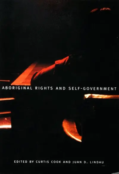 Curtis Cook, Juan Lindau - Aboriginal Rights and Self-Government, Häftad. Tillgänglighet: Tillfälligt slut