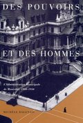 Des pouvoirs et des hommes