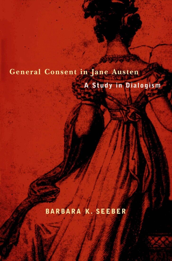 Barbara K. Seeber - General Consent in Jane Austen, Inbunden. Tillgänglighet: Tillfälligt slut