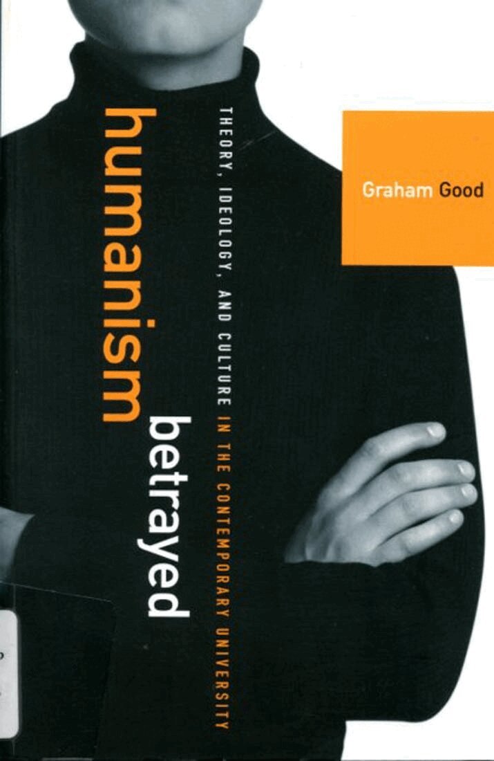 Graham Good - Humanism Betrayed, Häftad. Tillgänglighet: Lägg i varukorg