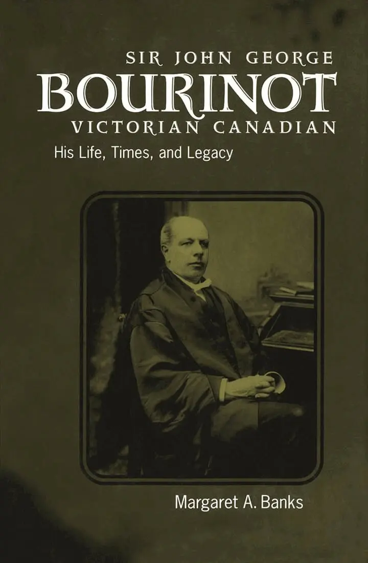 Margaret Banks - Sir John George Bourinot, Victorian Canadian, Inbunden. Tillgänglighet: Tillfälligt slut