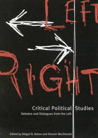 Abigail B. Bakan, Eleanor MacDonald - Critical Political Studies, Häftad. Tillgänglighet: Tillfälligt slut