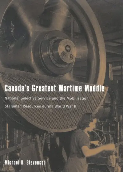 Michael D. Stevenson - Canada's Greatest Wartime Muddle, Inbunden. Tillgänglighet: Tillfälligt slut