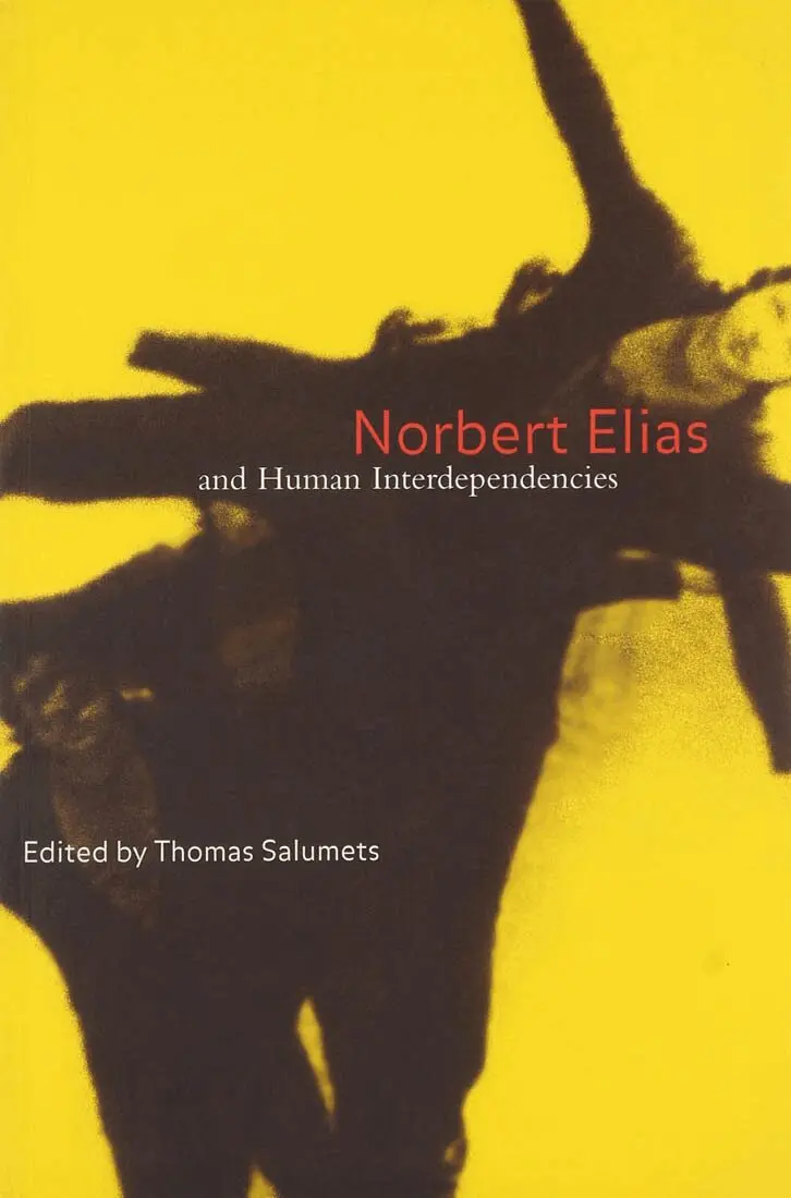 Thomas Salumets - Norbert Elias and Human Interdependencies, Häftad. Tillgänglighet: Tillfälligt slut