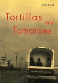 Tortillas and Tomatoes