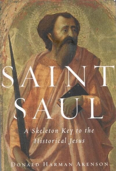 Donald Harman Akenson - Saint Saul, Häftad. Tillgänglighet: Tillfälligt slut