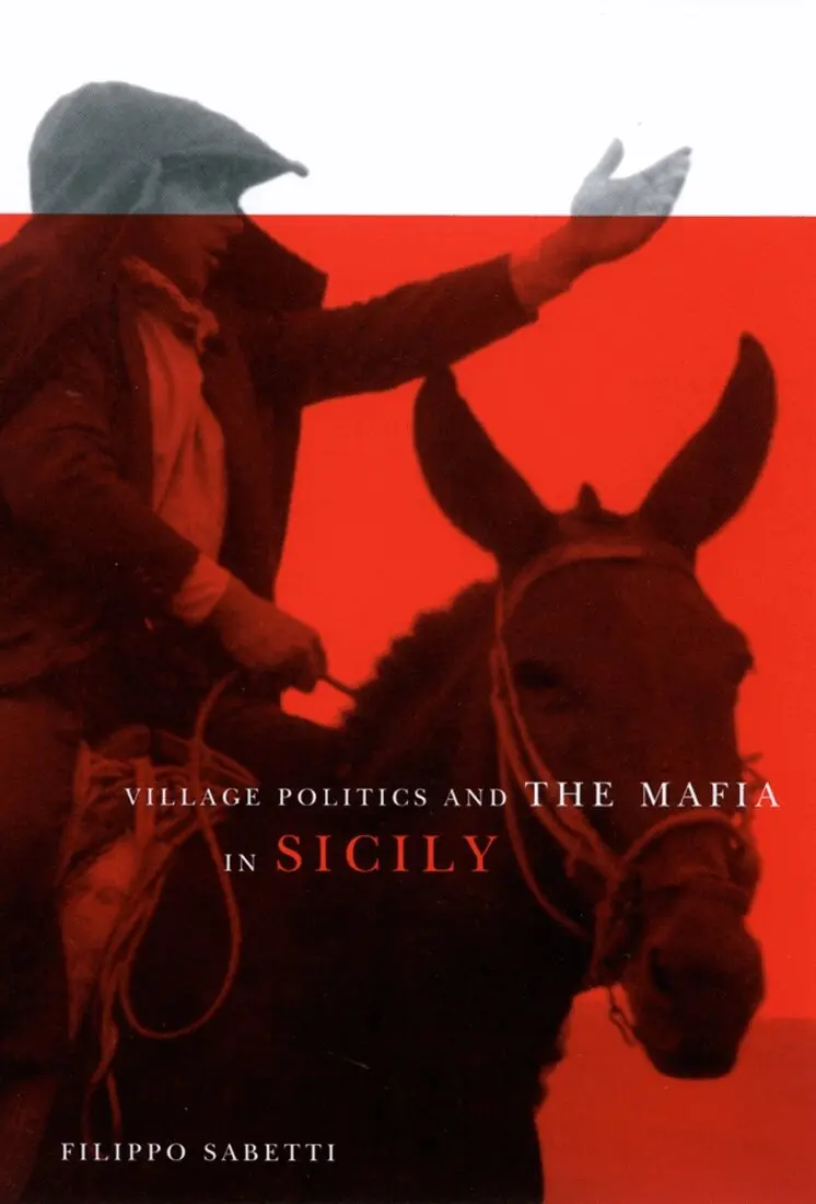Filippo Sabetti - Village Politics and the Mafia in Sicily, Häftad. Tillgänglighet: Tillfälligt slut
