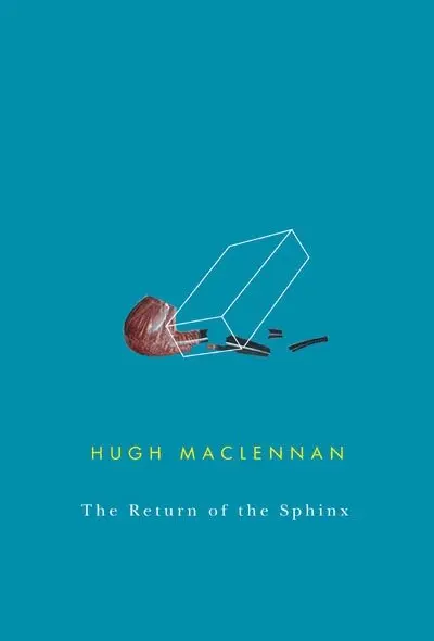 Hugh MacLennan - Return of the Sphinx, Häftad. Tillgänglighet: Tillfälligt slut