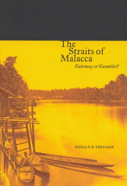 Donald B. Freeman - Straits of Malacca, Inbunden. Tillgänglighet: Tillfälligt slut