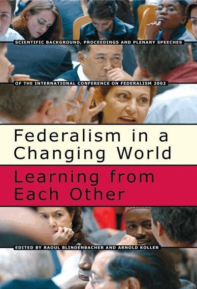 Raoul Blindenbacher, Arnold Koller - Federalism in a Changing World, Häftad. Tillgänglighet: Lägg i varukorg