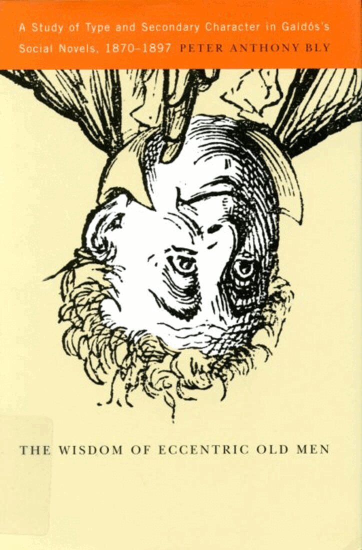Peter Anthony Bly - Wisdom of Eccentric Old Men, Inbunden. Tillgänglighet: Tillfälligt slut