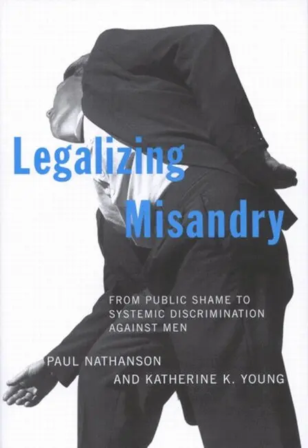 Paul Nathanson, Katherine K. Young - Legalizing Misandry, Inbunden. Tillgänglighet: Tillfälligt slut