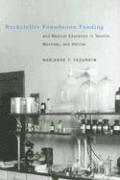 Marianne Fedunkiw - Rockefeller Foundation Funding and Medical Education in Toronto, Montreal, and Halifax, Inbunden. Tillgänglighet: Tillfälligt slut