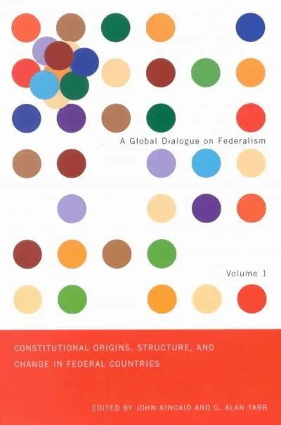 John Kincaid, Alan Tarr - Constitutional Origins, Structure, and Change in Federal Countries, Häftad. Tillgänglighet: Tillfälligt slut