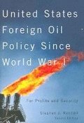 United States Foreign Oil Policy Since World War I