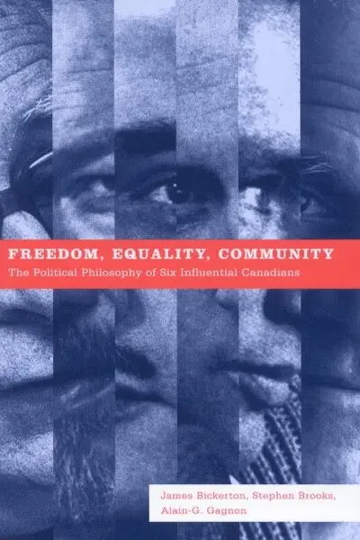 James Bickerton, Stephen Brooks, Alain-G. Gagnon - Freedom, Equality, Community, Häftad. Tillgänglighet: Tillfälligt slut