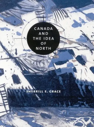 Sherrill E Grace - Canada and the Idea of North, Häftad. Tillgänglighet: Tillfälligt slut