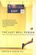 Last Well Person av Nortin M Hadler, Nortin M Hadler