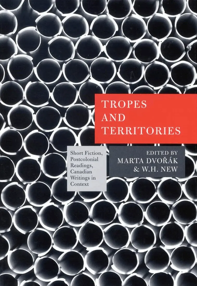 Marta Dvorak, W.H. New - Tropes and Territories, Inbunden. Tillgänglighet: Tillfälligt slut
