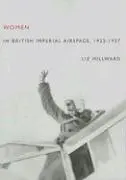 Liz Millward - Women in British Imperial Airspace, Inbunden. Tillgänglighet: Tillfälligt slut